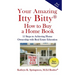 Your Amazing Itty Bitty(R) How to Buy a Home Book: 15 Steps to Achieving Home Ownership with Real Estate Education
