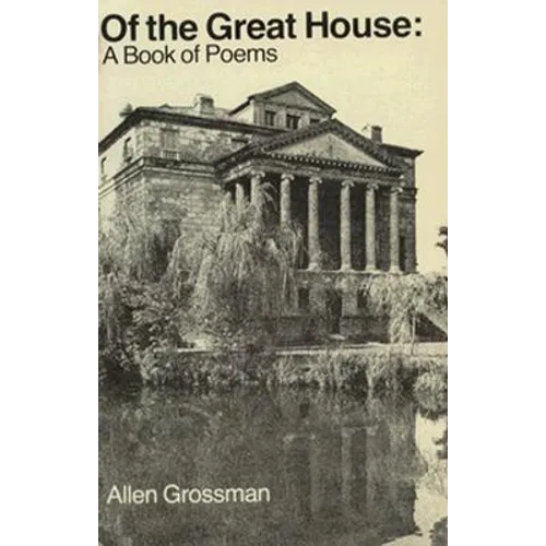 Of the Great House: A Book of Poems