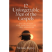 12 Unforgettable Men of the Gospels: Reflections and Portraits of the Apostles