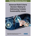 Advanced Multi-Criteria Decision Making for Addressing Complex Sustainability Issues