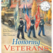 Honoring Veterans: Serving Those Who Serve - a Patriotic Picture Book for Children Ages 4-8