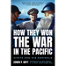 How They Won the War in the Pacific: Nimitz and His Admirals