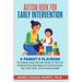 Autism Book for Early Intervention: A Parent's Playbook for Guiding Young Kids with Autism to Their Full Potential Using Techniques for Communication,