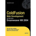 Coldfusion Web Development with Macromedia Dreamweaver MX 2004