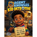 Agent Knowles Kid Detective - The Case of the Missing Baby Tooth