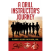 A Drill Instructor's Journey
