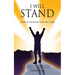 I Will Stand: A Book of Commitment To Do What is Right