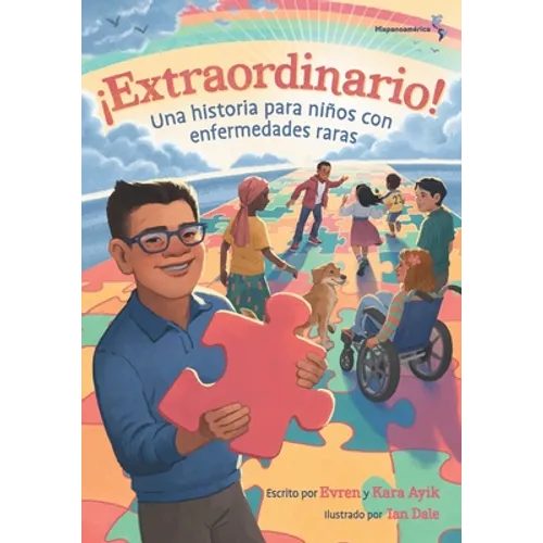 ¡Extraordinario! Una historia para niños con enfermedades raras (Hispanoamérica)