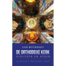 De Orthodoxe Kerk: Verleden en heden