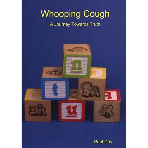 Whooping Cough - A Journey Towards Truth