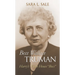 Bess Wallace Truman: Harry's White House Boss