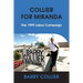 Collier for Miranda: The 1999 Labor Campaign