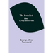 The Entailed Hat; Or, Patty Cannon'S Times