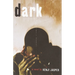 Dark