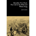 Klondike Two Pack: The Call of the Wild and White Fang