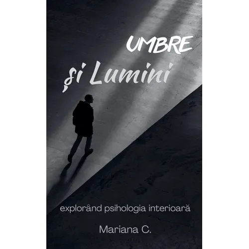 umbre si lumini