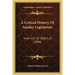A Critical History Of Sunday Legislation: From 321 To 1888 A. D. (1888)