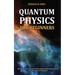 Quantum Physics for Beginners: The Simple And Easy Guide In Plain Simple English Without Math (Plus The Theory Of Relativity)
