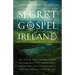 The Secret Gospel of Ireland