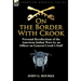 On the Border with Crook: Personal Recollections of the American Indian Wars by an Officer on General Crook's Staff