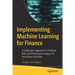 Implementing Machine Learning for Finance: A Systematic Approach to Predictive Risk and Performance Analysis for Investment Portfolios