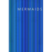 Mermaids