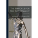 The Struggle for Self-Government; Being an Attempt to Trace American Political Corruption