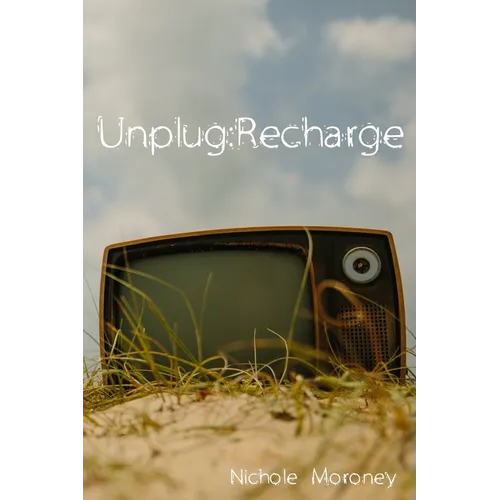 Unplug: Recharge