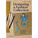 Designing a Fashion Collection: 16 Tutorials Using Manual and Digital Techniques