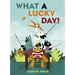 What a Lucky Day!