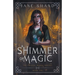 A Shimmer of Magic