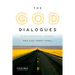 The God Dialogues: A Philosophical Journey