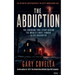 The Abduction: The Shocking True Story Behind the World's Most Famous Alien Encounter