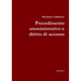 Procedimento amministrativo e diritto di accesso