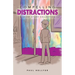 Compelling Distractions: A Short Story Collection