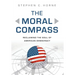 The Moral Compass: Reclaiming the Soul of American Democracy