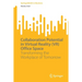 Collaboration Potential in Virtual Reality (Vr) Office Space: Transforming the Workplace of Tomorrow