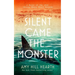 Silent Came the Monster: A Novel of the 1916 Jersey Shore Shark Attacks
