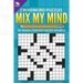 Crossword Puzzles: Mix My Mind: 40 Brain Jerker Crosswords