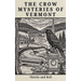 The Crow Mysteries of Vermont: A Collection of 25 Small Town Mysteries Set in the Green Mountains