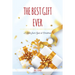The Best Gift Ever: A Letter from God at Christmas