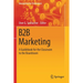 B2B Marketing: A Guidebook for the Classroom to the Boardroom