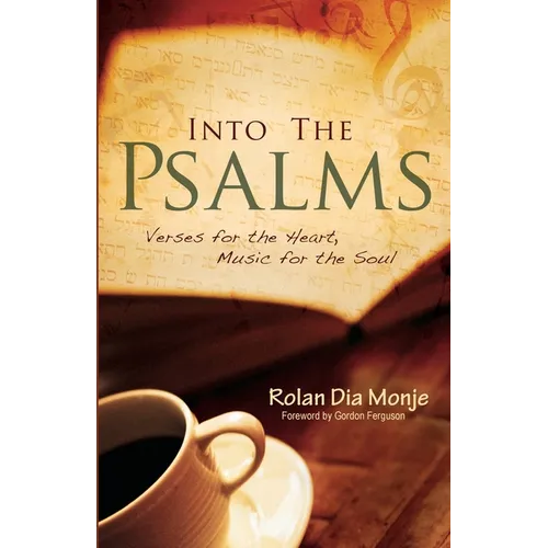 Into the Psalms