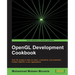 OpenGL Development Cookbook