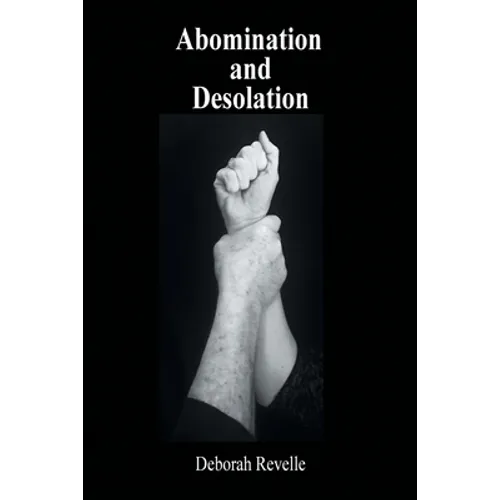 Abomination and Desolation