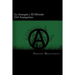 La Anarquia y El Metodo Del Anarquismo (Spanish Edition)