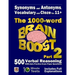 Synonyms and Antonyms, Vocabulary and Cloze: The 1000 Word 11+ Brain Boost Part 2: 500 more CEM style Verbal Reasoning Exam Paper Questions in 10 Minu