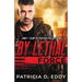 By Lethal Force