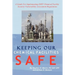 Keeping Our Chemical Facilities Safe
