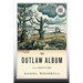 The Outlaw Album: Stories (Large Print Edition)